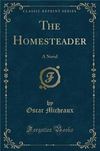 The Homesteader