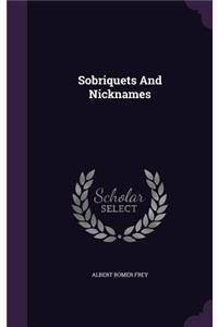 Sobriquets and Nicknames