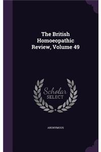 The British Homoeopathic Review, Volume 49