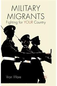Military Migrants