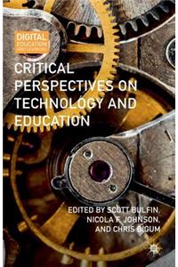 Critical Perspectives on Technology and Education