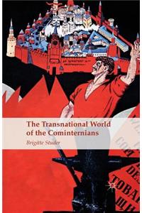 Transnational World of the Cominternians