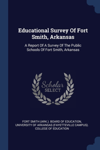 Educational Survey Of Fort Smith, Arkansas