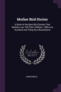 Mother Bird Stories