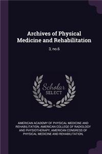 Archives of Physical Medicine and Rehabilitation