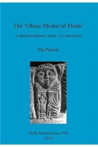 'Obese Medieval Monk'