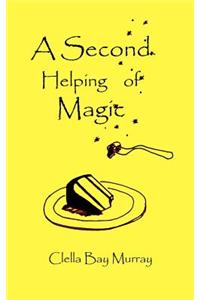 A Second Helping of Magic