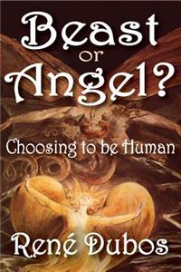 Beast or Angel?