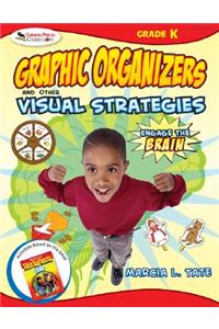 Engage the Brain: Graphic Organizers and Other Visual Strategies, Kindergarten