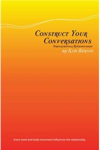 Construct your Conversation