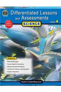 Differentiated Lessons & Assessments: Science Grade 4