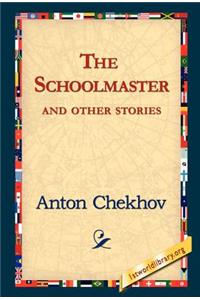 Schoolmaster and Other Stories