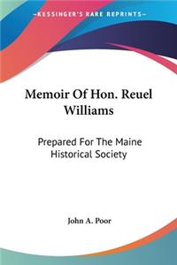 Memoir Of Hon. Reuel Williams