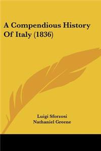 A Compendious History Of Italy (1836)
