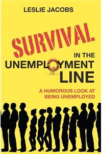 Survival in the Unemployment Line