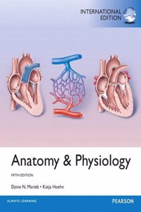 Anatomy and Physiology, Plus MasteringA&P with Pearson Etext