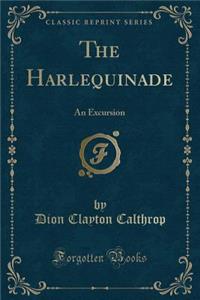 The Harlequinade