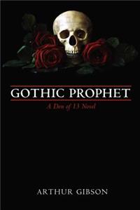 Gothic Prophet