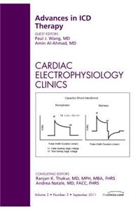Advances in ICD Therapy, an Issue of Cardiac Electrophysiology Clinics