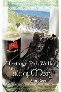 Heritage Pub Walks in the Isle of Man