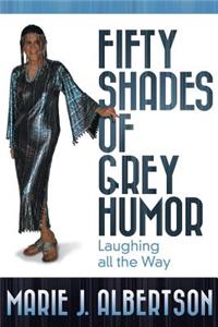 Fifty Shades of Grey Humor: Laughing All the Way