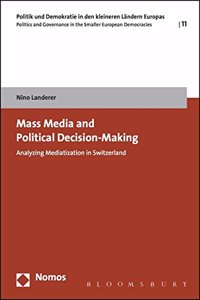 Mass Media and Political Decision-Making