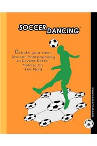 Soccer Dancing