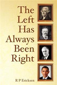 Left Has Always Been Right
