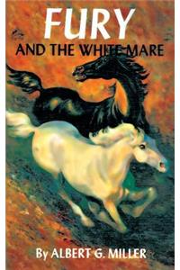 Fury and the White Mare
