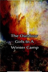 Outdoor Girls In a Winter Camp