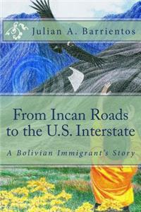 From Incan Roads to the U.S. Interstate