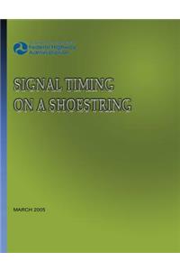 Signal Timing On A Shoestring