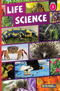 Life Science Grade 3: Growth & Changes in Plants; and Animal Life Cycles: Growth & Changes in Plants; and Animal Life Cycles