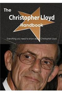 Christopher Lloyd Handbook - Everything You Need to Know about Christopher Lloyd