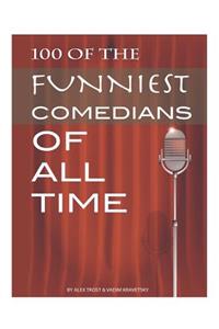 100 of the Funniest Comedians of All Time
