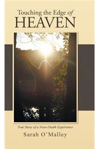 Touching the Edge of Heaven