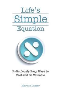 Life's Simple Equation