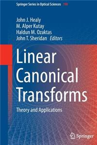 Linear Canonical Transforms