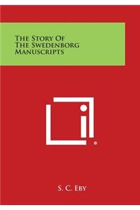 The Story of the Swedenborg Manuscripts