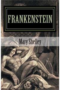 Frankenstein by Mary Shelley 2014 Edition