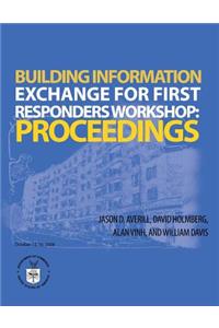 Building Information Exchange for First Responders Workshop