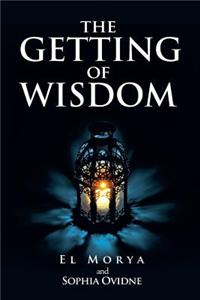 The Getting of Wisdom