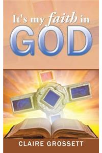 It's my faith in God
