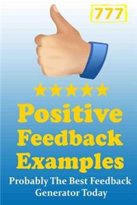 777 Positive Feedback Examples - Probably the Best Feedback Generator Today