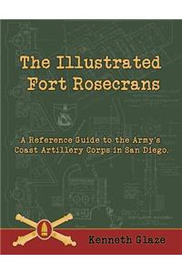 The Illustrated Fort Rosecrans