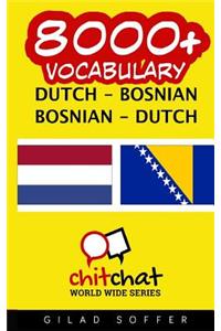 8000+ Dutch - Bosnian Bosnian - Dutch Vocabulary