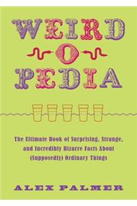 Weird-O-Pedia