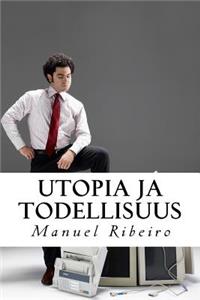 Utopia ja Todellisuus