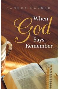 When God Says Remember
