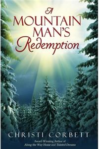 A Mountain Man's Redemption